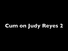 Cum on Judy Reyes 2